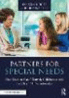 Partners for Special Needs:How Teachers Can Effectively Collaborate with Parents and Other Advocates