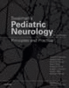 Swaiman's Pediatric Neurology:Principles and Practice