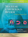 Nuclear Cardiology Review:A Self-Assessment Tool