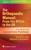 The Orthopaedic Manual:From the Office to the OR
