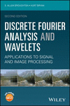 Discrete Fourier Analysis and Wavelets:Applications to Signal and Image Processing
