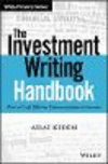 The Investment Writing Handbook:How to Craft Effective Communications to Investors