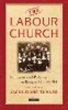 Labour Church:Religion and Politics in Britain 1890-1914
