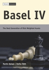 Basel IV:The Next Generation of Risk Weighted Assets