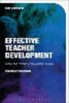 Effective Teacher Development:Theory and Practice in Professional Learning