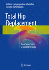 Total Hip Replacement:Case Series from a Leading Registry