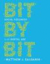Bit by Bit:Social Research in the Digital Age