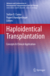 Haploidentical Transplantation:Concepts and Clinical Application