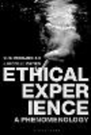 Ethical Experience:A Phenomenology