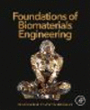 Foundations in Biomaterials Engineering