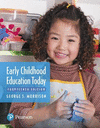 Early Childhood Education Today, with Revel:Access Card Package