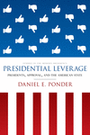 Presidential Leverage:Presidents, Approval, and the American State