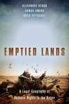 Emptied Lands:A Legal Geography of Bedouin Rights in the Negev