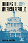 Building the American Republic