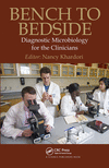 Bench to Bedside:Microbiology for Clinicians