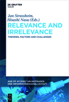 Relevance and Irrelevance:Theories, Factors and Challenges