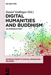 Digital Humanities and Buddhism:An Introduction