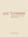 Luc Tuymans:Catalogue Raisonne of the Paintings