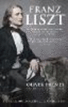 Franz Liszt:Musician, Celebrity, Superstar