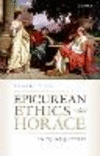 Epicurean Ethics in Horace:The Psychology of Satire
