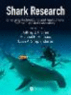 Shark Research:Emerging Technologies and Applications for the Field and Laboratory