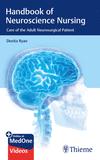 Handbook of Neuroscience Nursing:Care of the Adult Neurosurgical Patient