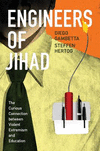 Engineers of Jihad:The Curious Connection between Violent Extremism and Education