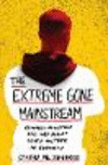 The Extreme Gone Mainstream:Commercialization and Far Right Youth Culture in Germany