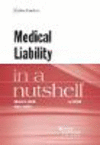 Medical Liability in a Nutshell