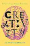 Creativity:The Human Brain in the Age of Innovation