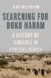Searching for Boko Haram:A History of Violence in Central Africa
