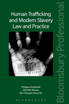 Human Trafficking and Modern Slavery Law and Practice