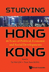 Hong Kong in 2017:Two Decades of Post-1997 Hong Kong Developments
