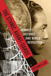 The Ethnic Avant-Garde:Minority Cultures and World Revolution