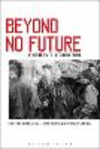 Beyond No Future:Cultures of German Punk