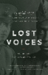 Lost Voices:The Untold Stories of America's World War I Veterans and Their Families