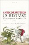 Anti-corruption in History:From Antiquity to the Modern Era