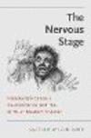 The Nervous Stage:Nineteenth-century Neuroscience and the Birth of Modern Theatre