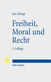 Freiheit, Moral Und Recht: Grundzuge Einer Philosophie Des Rechts