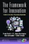 The Framework for Innovation:A Guide to the Body of Innovation Knowledge