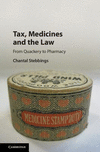 Tax, Medicines and the Law:From Quackery to Pharmacy