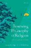 Renewing Philosophy of Religion:Exploratory Essays