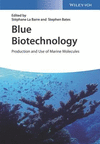 Blue Biotechnology:Production and Use of Marine Molecules