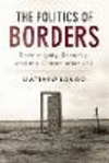 The Politics of Borders:Sovereignty, Security, and the Citizen after 9/11