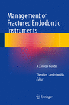 Management of Fractured Endodontic Instruments:A Clinical Guide