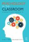 Psychology in the Classroom:A Teacher's Guide to What Works