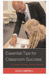 Essential Tips for Classroom Success:365 Ways to Become a Better Educator