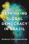 Rethinking Global Democracy in Brazil