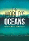 The World's Oceans:Geography, History, and Environment