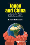 Japan and China:A Contest in Aid To Sub-Saharan Africa